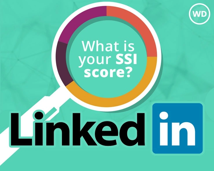 क्या होता है LinkedIn SSI Score? - LinkedIn Social media Platform