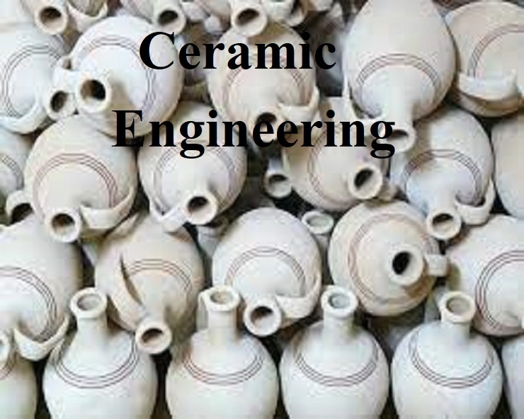 Career in 10th Diploma in Ceramic Engineering: डिप्लोमा इन सिरॅमिक इंजिनीअरिंग करून करिअर बनवा