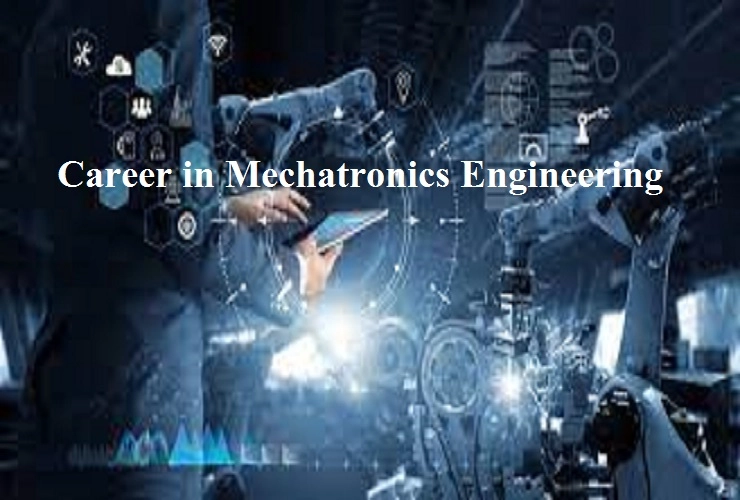 Career after 12th Diploma Mechatronics Engineering : डिप्लोमा इन मेकॅट्रॉनिक्स इंजिनीअरिंग मध्ये करिअर बनवा, पात्रता ,व्याप्ती जाणून घ्या