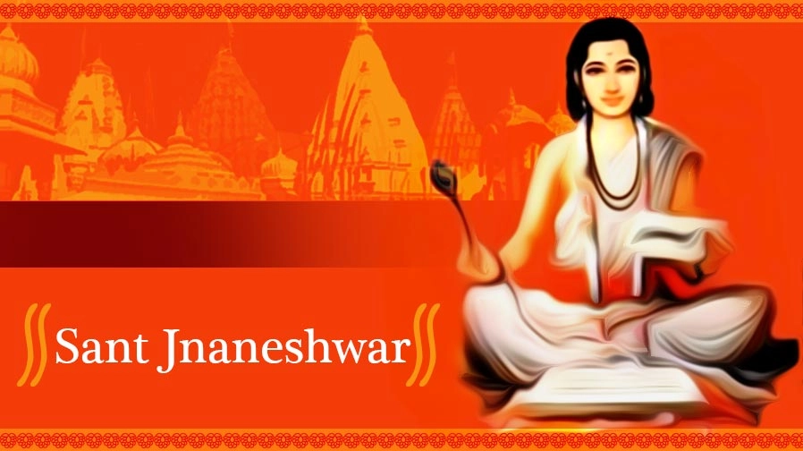 Jnaneshwar : a Sant who is credited with first non-Sanskrit commentary of Srimadbhagwada Gita