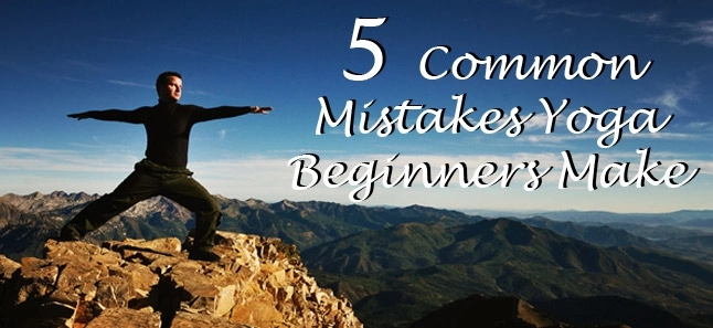 Yoga: 5 common mistakes Yoga beginners make