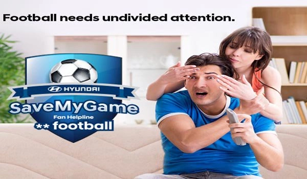 Hyundai launches #SaveMyGame campaign for Football fans (Video)