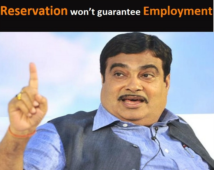 Reservation won’t guarantee employment as there are no jobs: Gadkari
