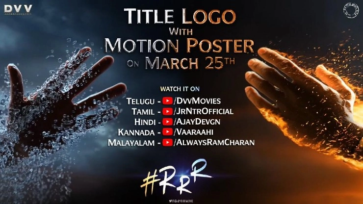 The title logo and motion poster of RRR is all set to release on 25th March