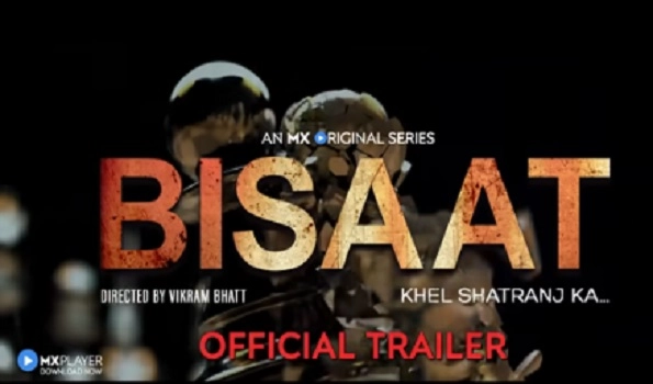 MX Player drops trailer of Vikram Bhatt’s murder mystery ‘Bisaat’