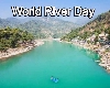 વિશ્વ નદી દિવસ - કેમ ઉજવાય છે વિશ્વ નદી દિવસ ? જાણો નદીઓ સાથે જોડાયેલા રોચક તથ્યો
