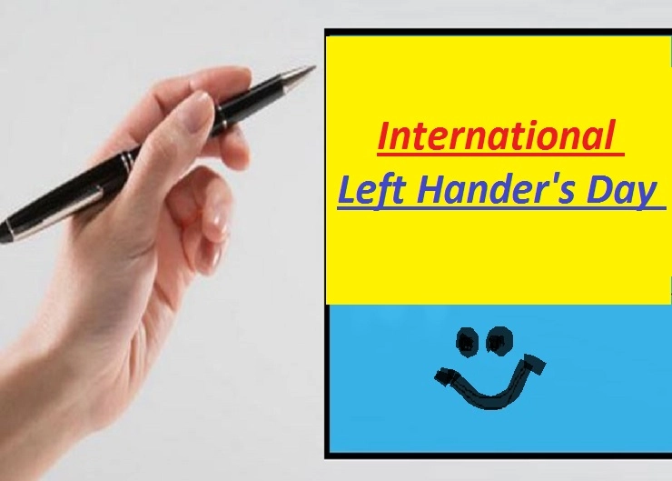 13 अगस्त : विश्व लेफ्ट हैण्डर्स डे - World Left Hander's Day
