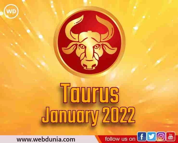Vrishabh Rashi 2022 : वृषभ राशि का कैसा रहेगा जनवरी माह 2022 का भविष्यफल - Taurus Monthly Horoscope 2022