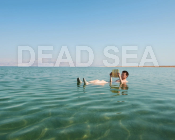 जानिए मृत सागर (dead sea) में क्यों नहीं डूब सकते हम - why cant we drown in dead sea