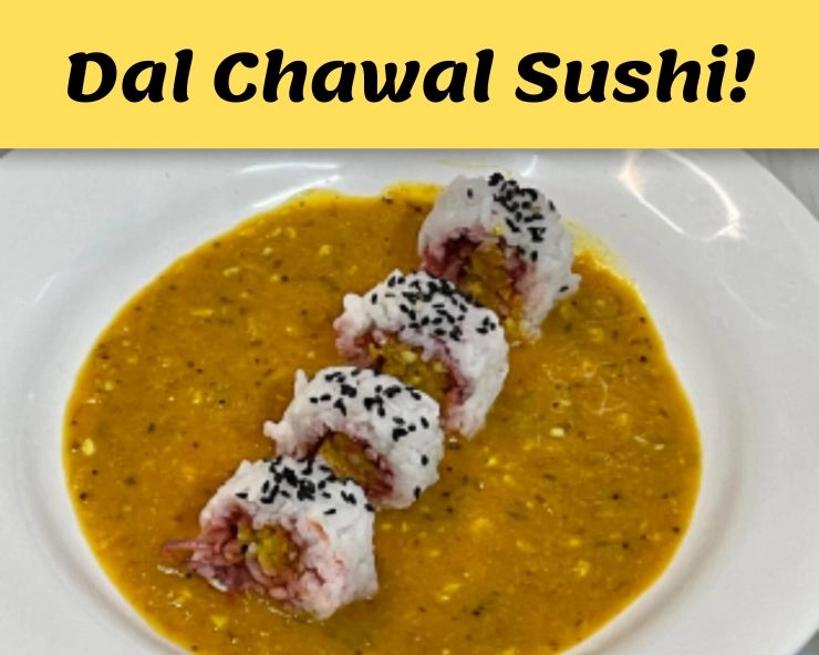 Dal Chawal Sushi
