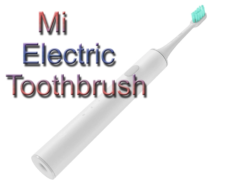 Xiaomi इलेक्ट्रिक टूथब्रश भारतात लाँच