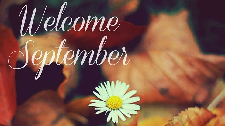 Welcome September!! என்னென்ன நிகழ்வுகள் காத்திருக்கு..??