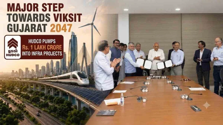Gujarat Takes Major Step Towards Viksit Gujarat 2047; HUDCO to Provide Rs.1 Lakh Crore for Mega Infrastructure Projects