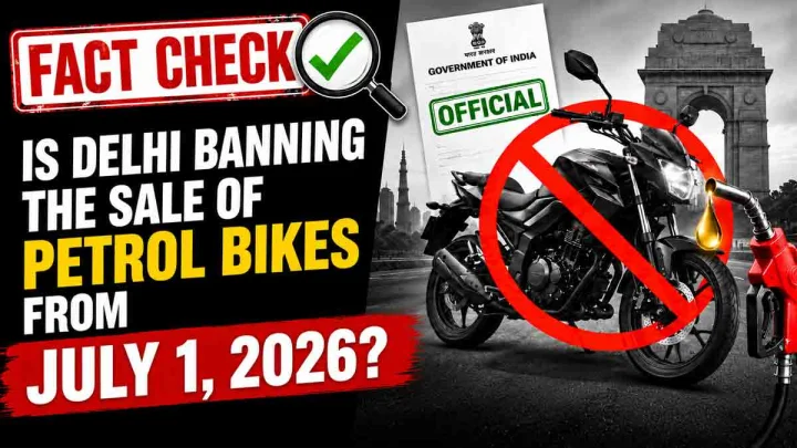 Fact Check: Is Delhi Banning Petrol Bike Sales From July 1, 2026? Here's the Truth