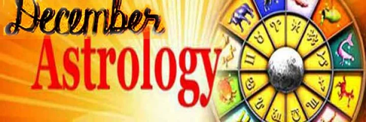 માસિક રાશિફળ ડિસેમ્બર 2016