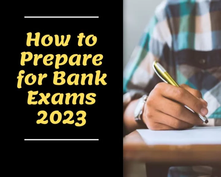 how to prepare for bank exams 2023