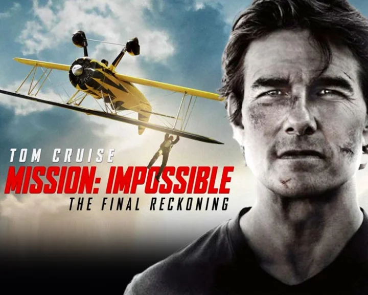 Mission Impossible The Final Reckoning
