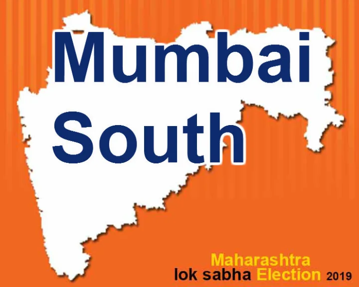 Mumbai South lok sabha election result 2019