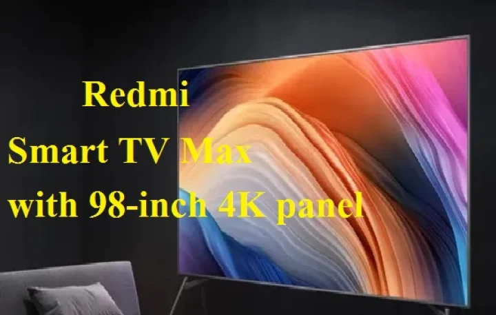 Redmi Smart TV Max with 98-inch 4K panel