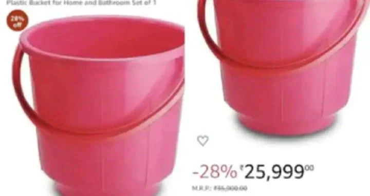 Plastic buckets are being sold for Rs 26