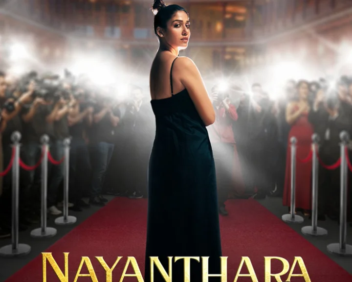 Nayanthara: Beyond the Fairy Tale